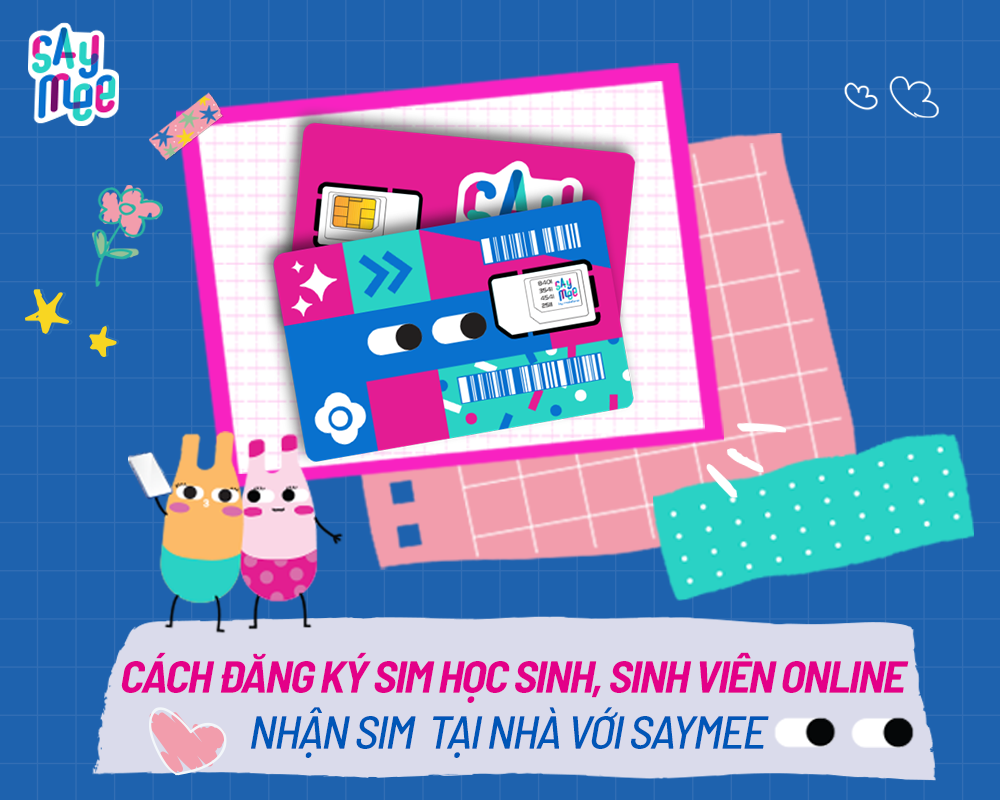 Đăng ký SIM sinh viên, SIM học sinh Saymee