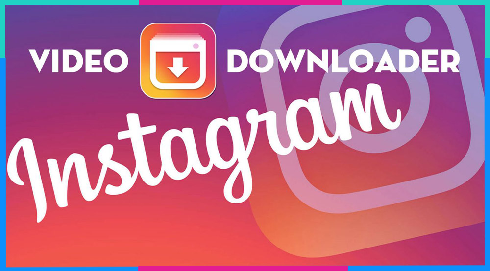 Tải ảnh trên Instagram về điện thoại bằng Video Downloader for Instagram