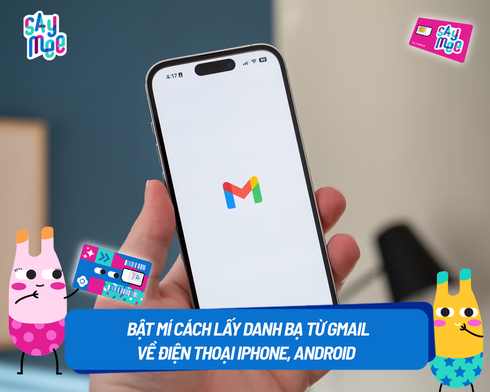 Bật mí cách lấy danh bạ từ Gmail về điện thoại iPhone, Android