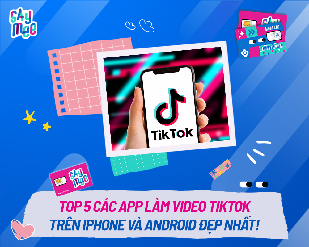 Top các App làm Video Tik Tok