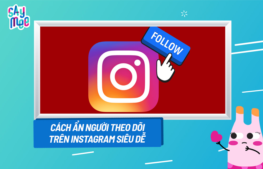 Ẩn người theo dõi trên Instagram