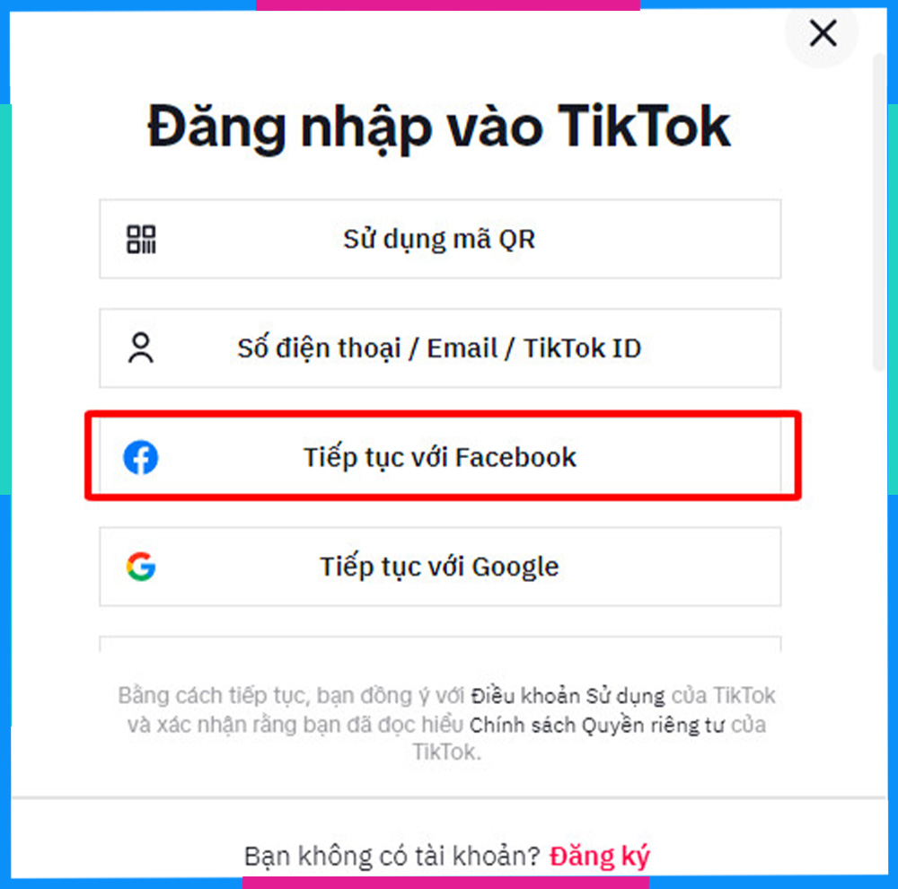 Đăng ký Tik Tok bằng tài khoản Facebook trên máy tính B3