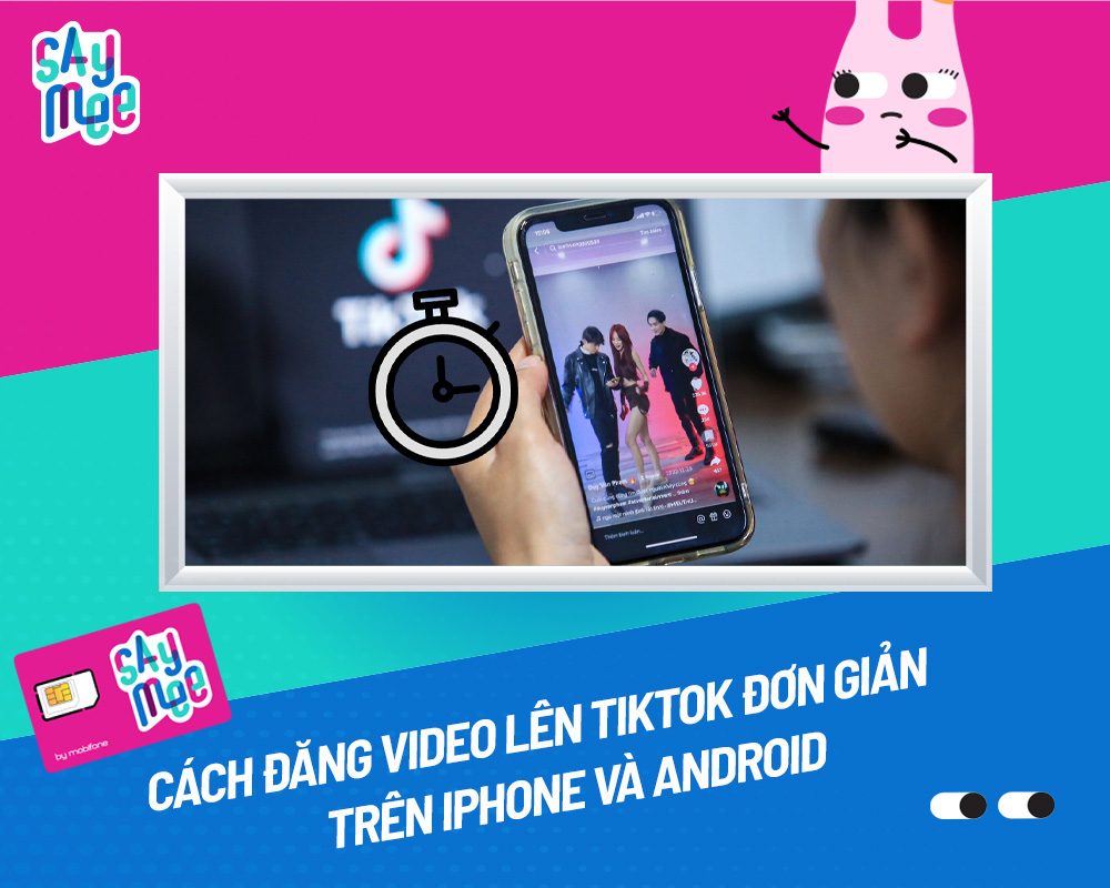 Cách đăng Video lên TikTok