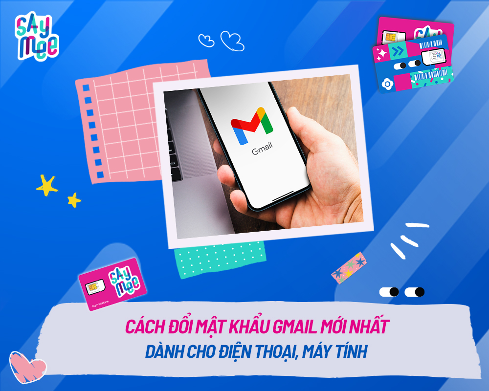 Cách đổi mật khẩu Gmail mới nhất