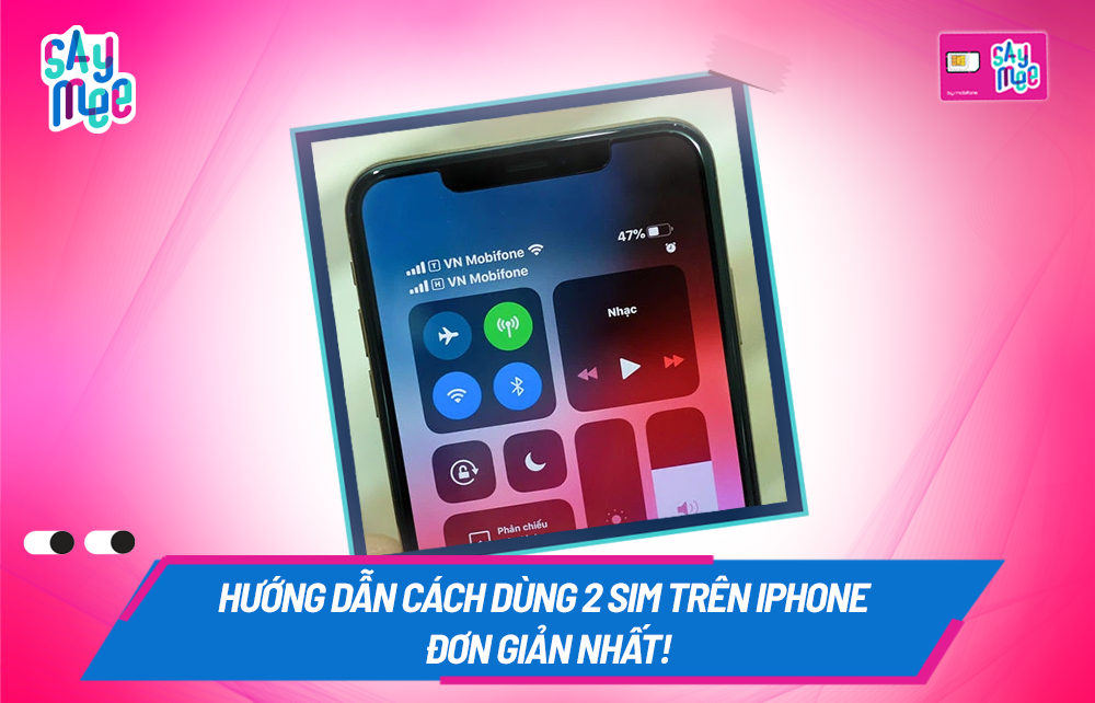 Cách dùng 2 SIM trên iPhone