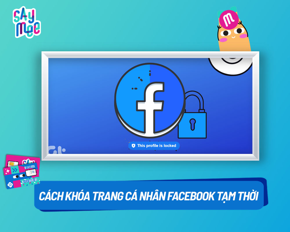 Cách khóa trang cá nhân trên Facebook