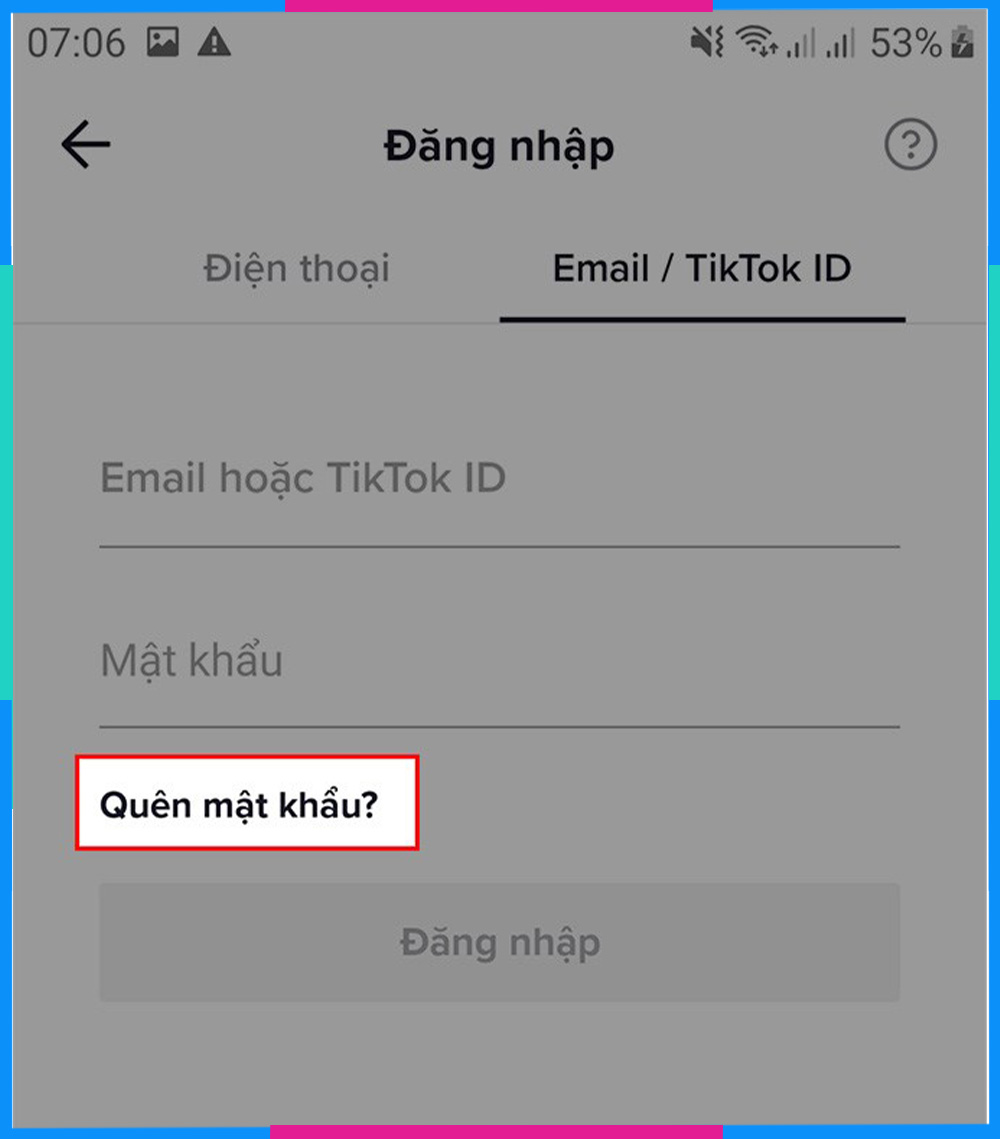 Cách lấy lại nick Tiktok bằng Email B4