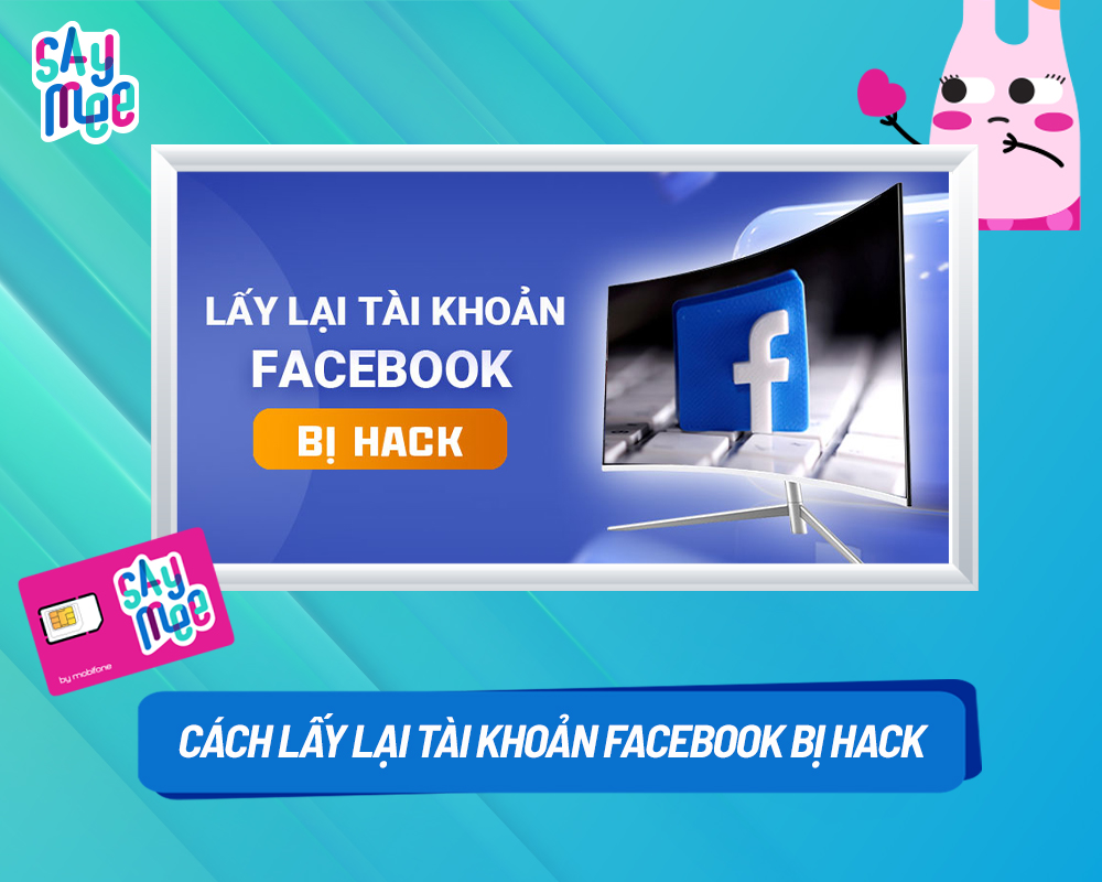 cách lấy lại tài khoản facebook bị hack