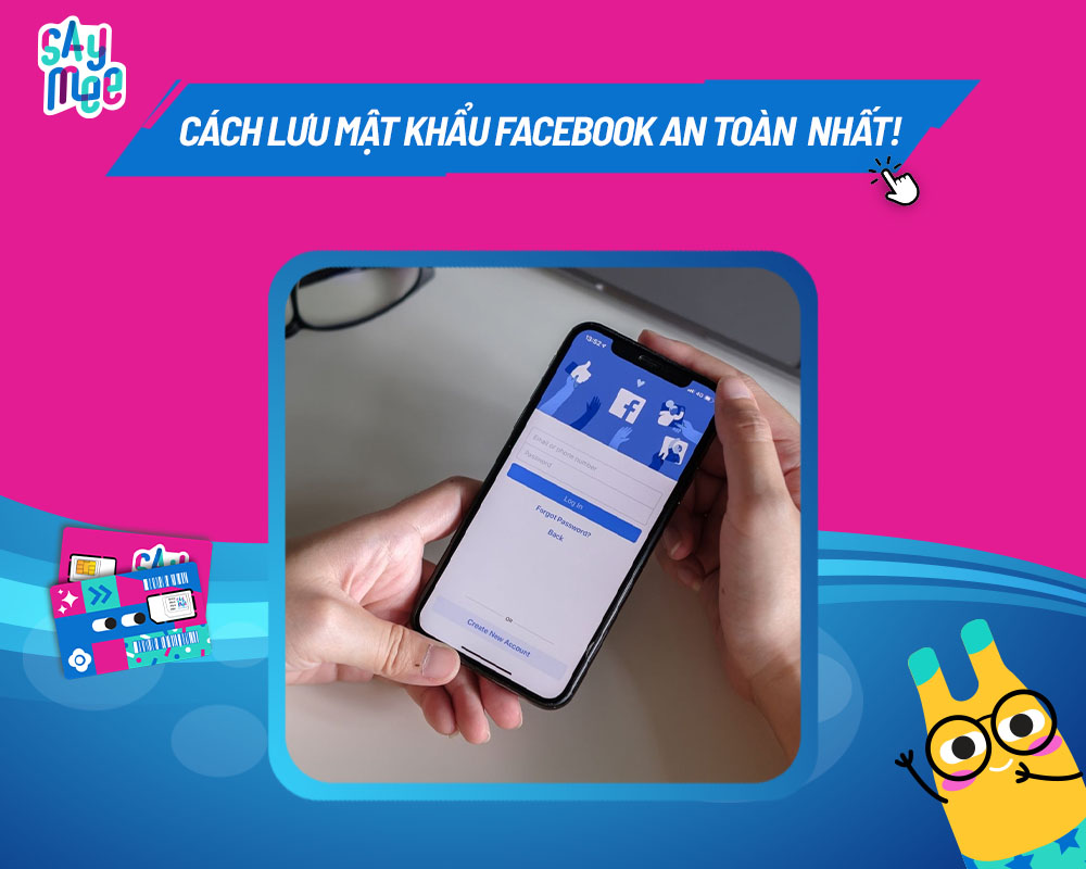 Cách lưu mật khẩu Facebook an toàn