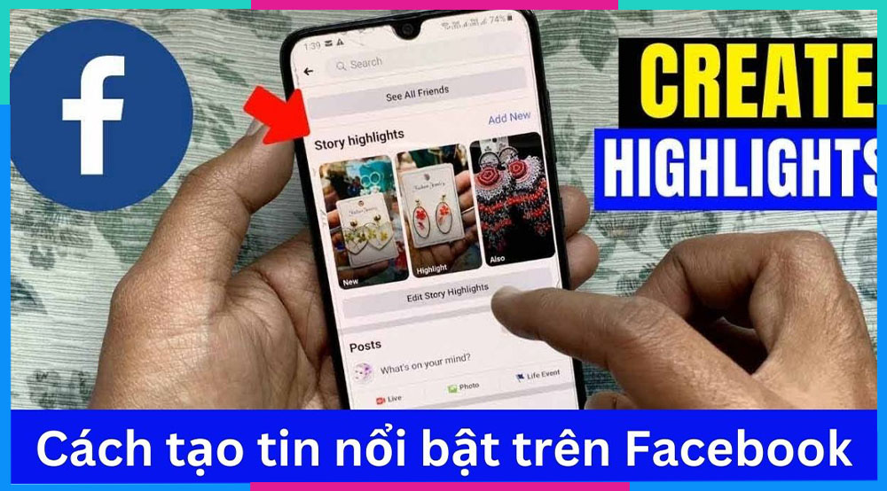 Cách tạo tin nổi bật trên Facebook