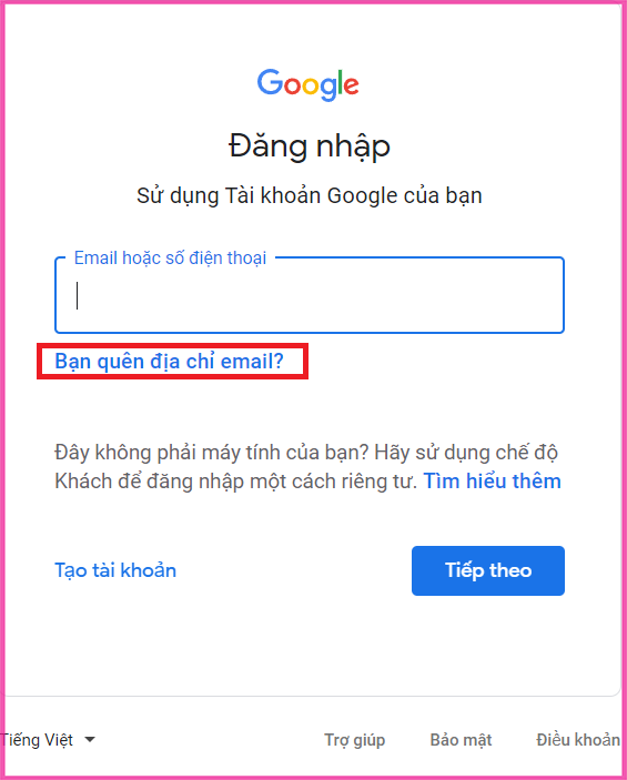 cách tìm Gmail bằng số điện thoại bước 1