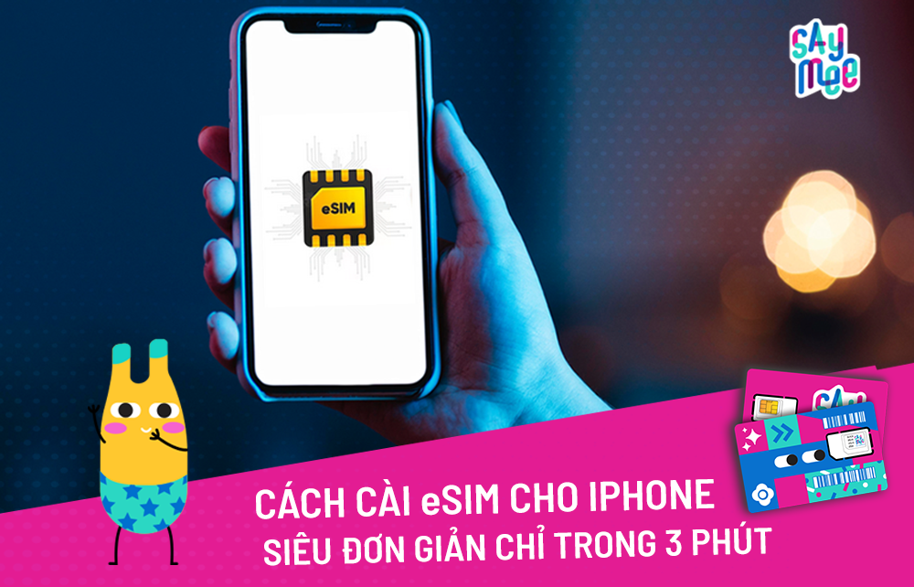 Cách cài eSIM cho iPhone