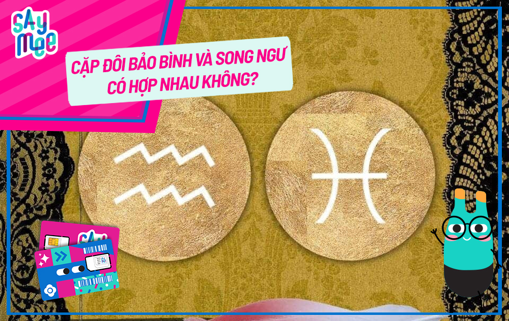 Cặp đôi Bảo Bình và Song Ngư có hợp nhau không?