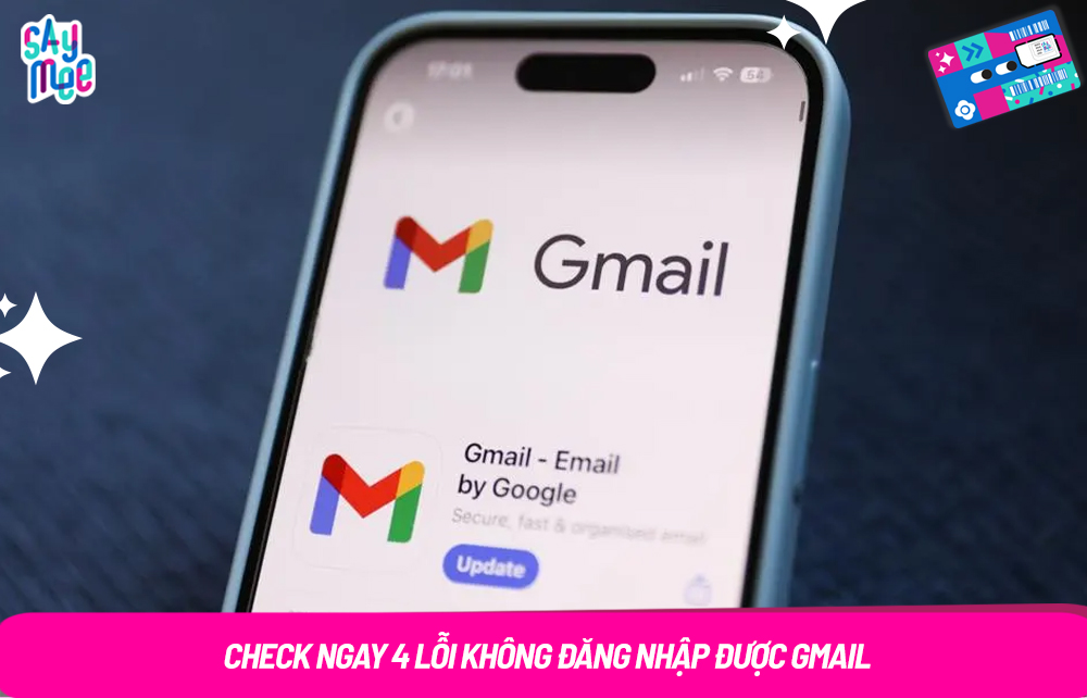 Check ngay 4 lỗi không đăng nhập được Gmail