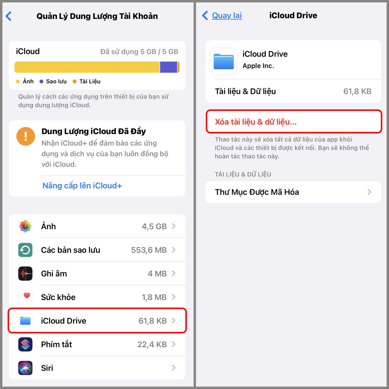 Chọn Quản lý dung lượng tài khoản => iCloud Drive => Xóa tài liệu & dữ liệu…