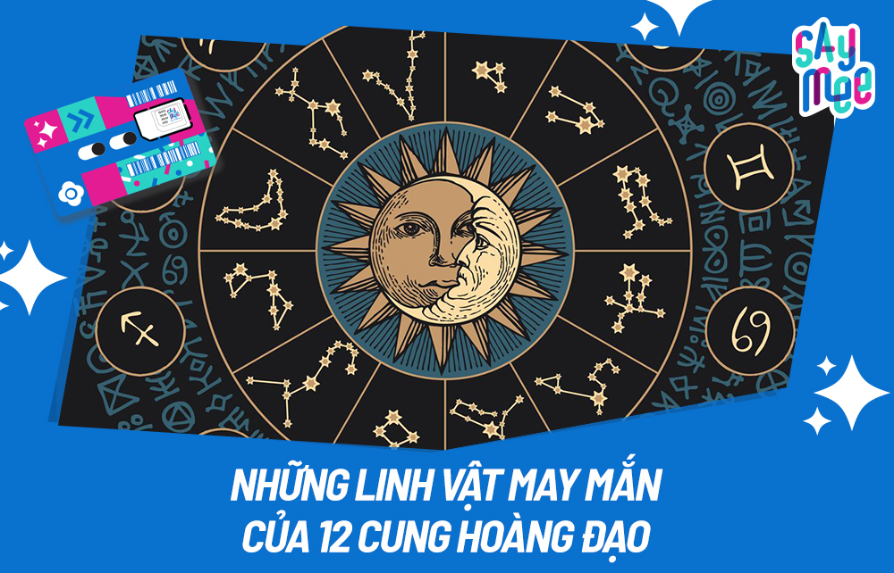 Linh vật may mắn của 12 Cung Hoàng Đạo