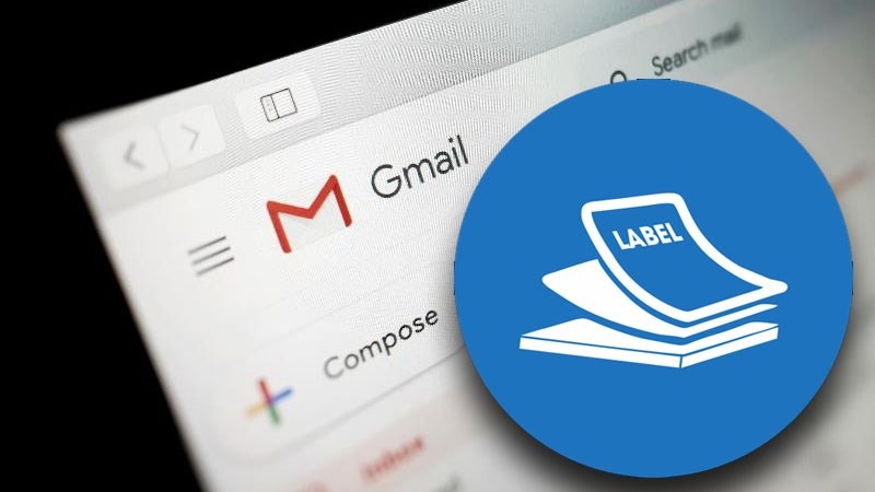 Tạo nhãn trong Gmail là tính năng gì Lợi ích nổi bật khi sử dụng tính năng tạo nhãn trong Gmail
