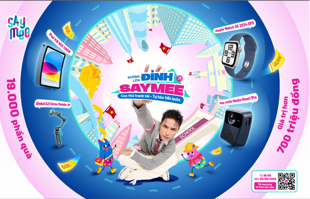 Tham gia Đường Lên Đỉnh Saymee: “Chiến” hết mình - “Rinh” quà hot - Đưa Trường lên Top
