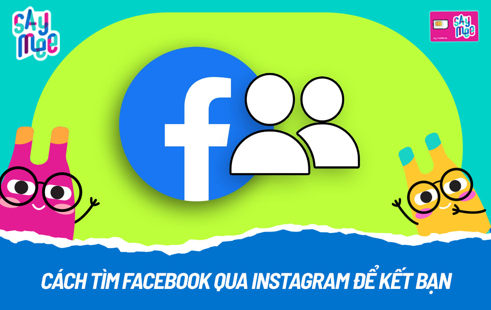 Cách tìm Facebook qua Instagram