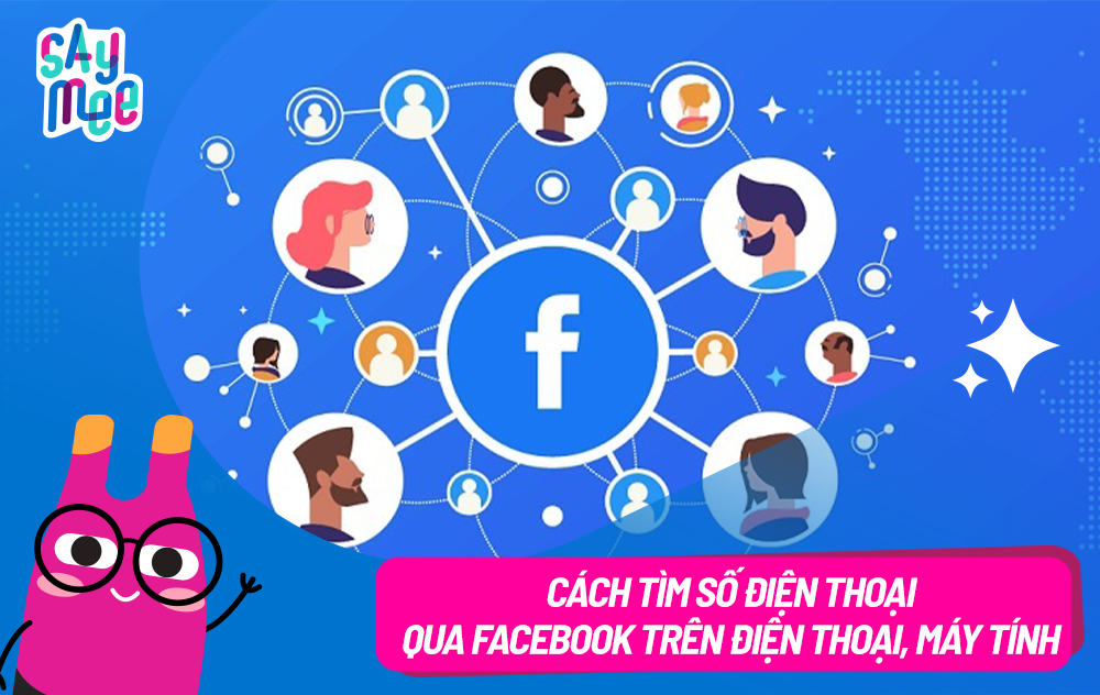 Cách tìm số điện thoại qua Facebook