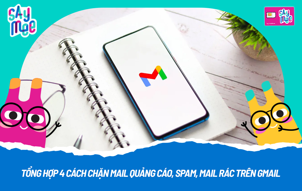 Tổng hợp 4 cách chặn Mail quảng cáo, spam, mail rác trên Gmail